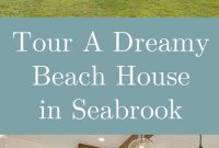 Inside a Dream Beach House in Seabrook: Coastal Tour & Design Highlights