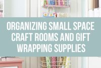 Organizing Craft Rooms and Gift-Wrapping Supplies Efficiently