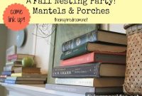 Fall Nesting Party: Cozy Mantel and Porch Decorating Ideas
