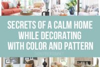 Create a Serene Home While Decorating with Color and Pattern