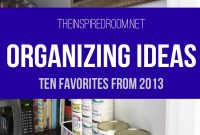 Top 10 Organization Ideas from 2013 You’ll Want to Try