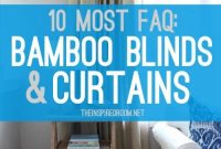 10 FAQs About Bamboo Blinds and Curtains: Care, Fit, and Style