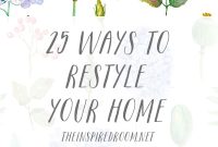25 Creative Ways to Restyle Your Home for a Fresh Look
