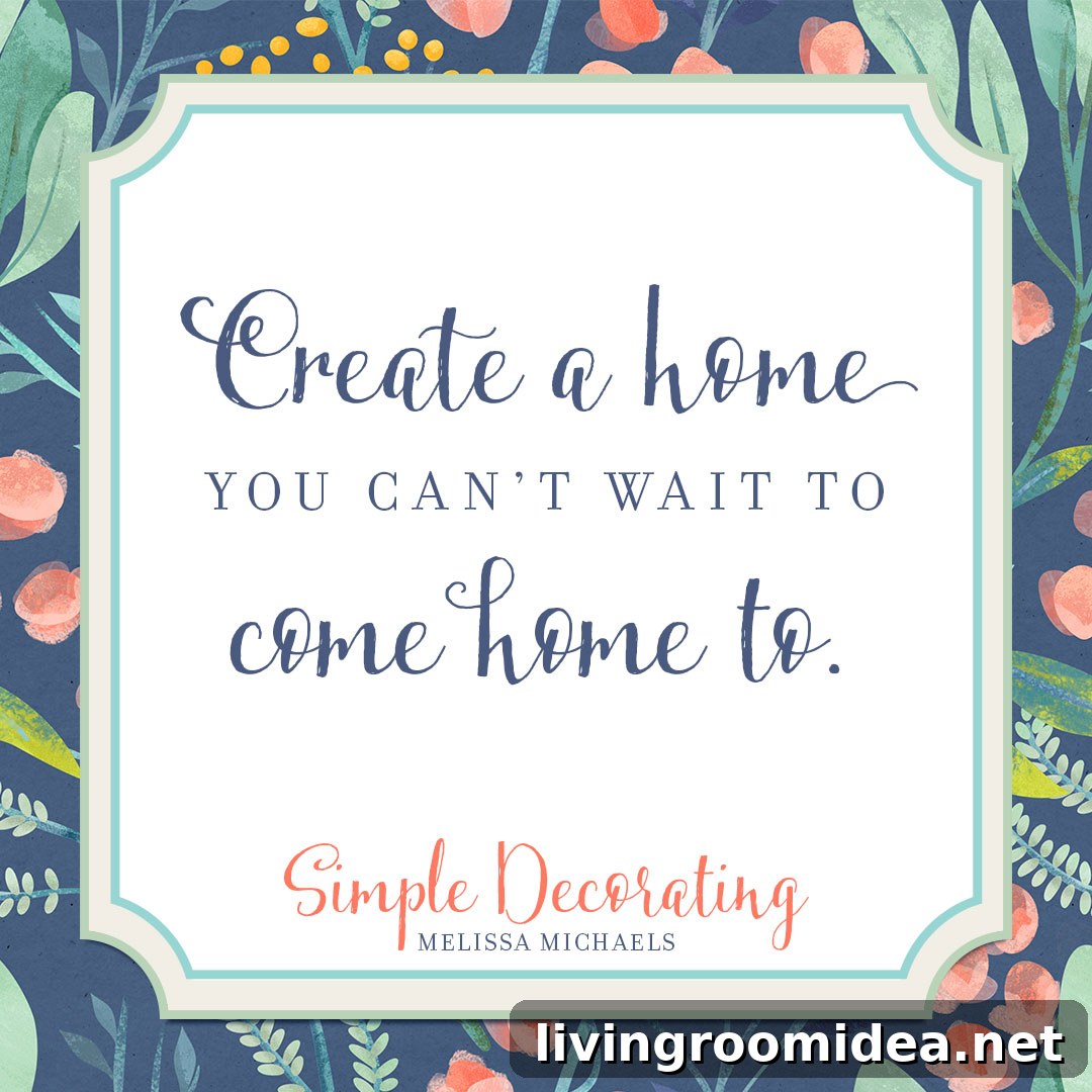 Create a Home You Can't Wait to Come Home To - Simple Decorating Book