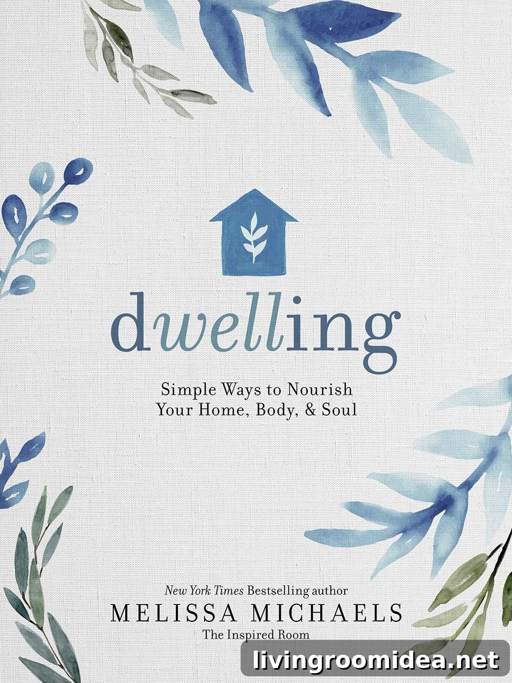Dwelling by Melissa Michaels
