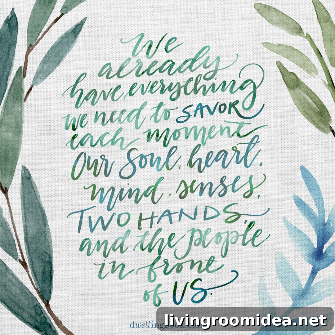 Dwelling - Savor Each Moment