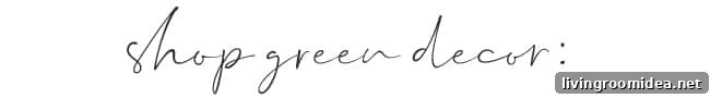 Green Decorating Accessories: Stylish Ways to Add Green Accents to Your Home 5 img 118464 4 1