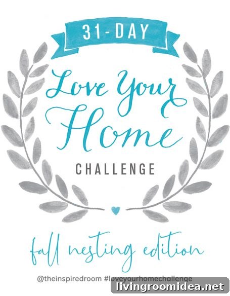 Love your home challenge - fall nesting edition