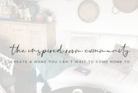 Join The Inspired Room Community — Free Group for Creative Home Lovers