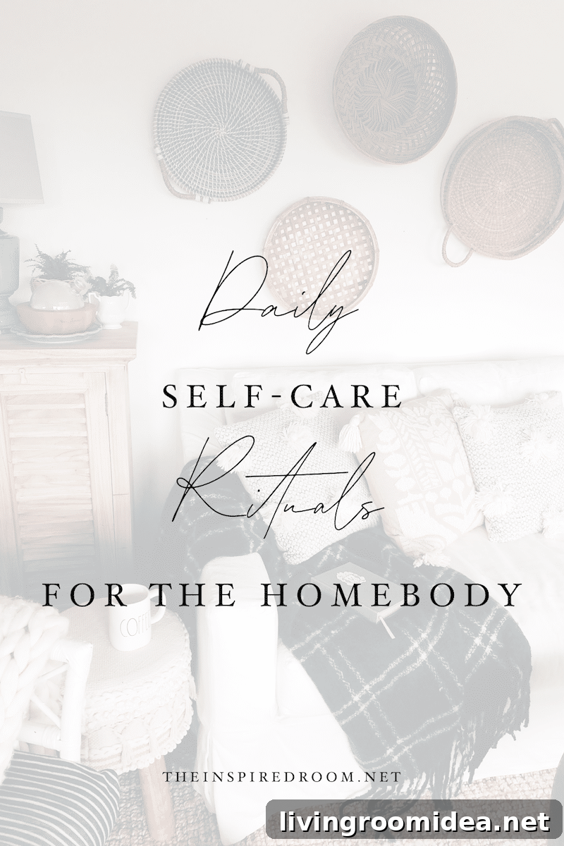 Daily Self-Care Rituals for Homebodies: Build a Cozy Routine 10 img 124154 9 1