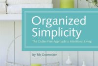 Organized Simplicity: How to Simplify Your Home + Giveaway