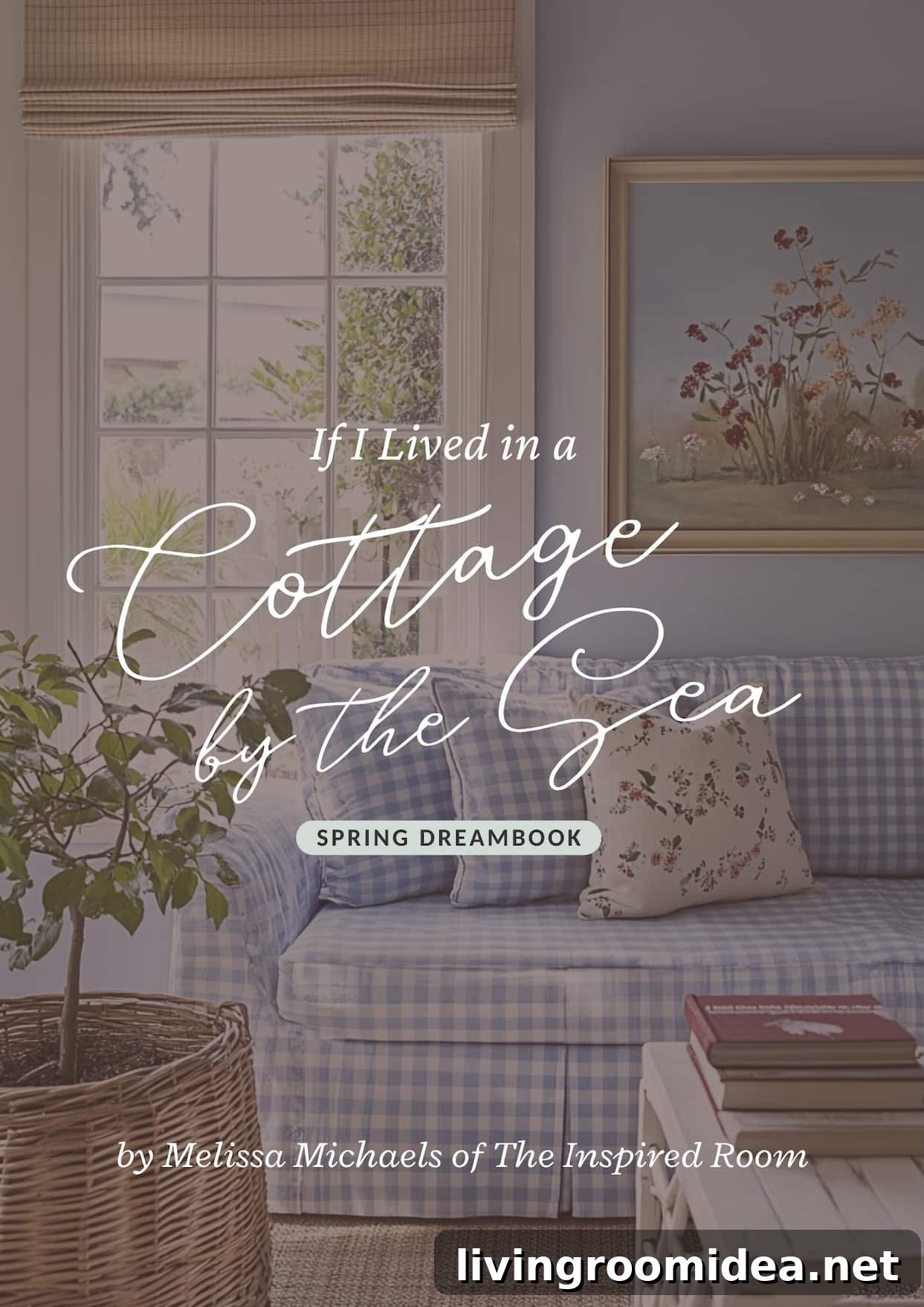 Living in a Seaside Cottage: My New Dream Home Journal 3 img 176339 2 1