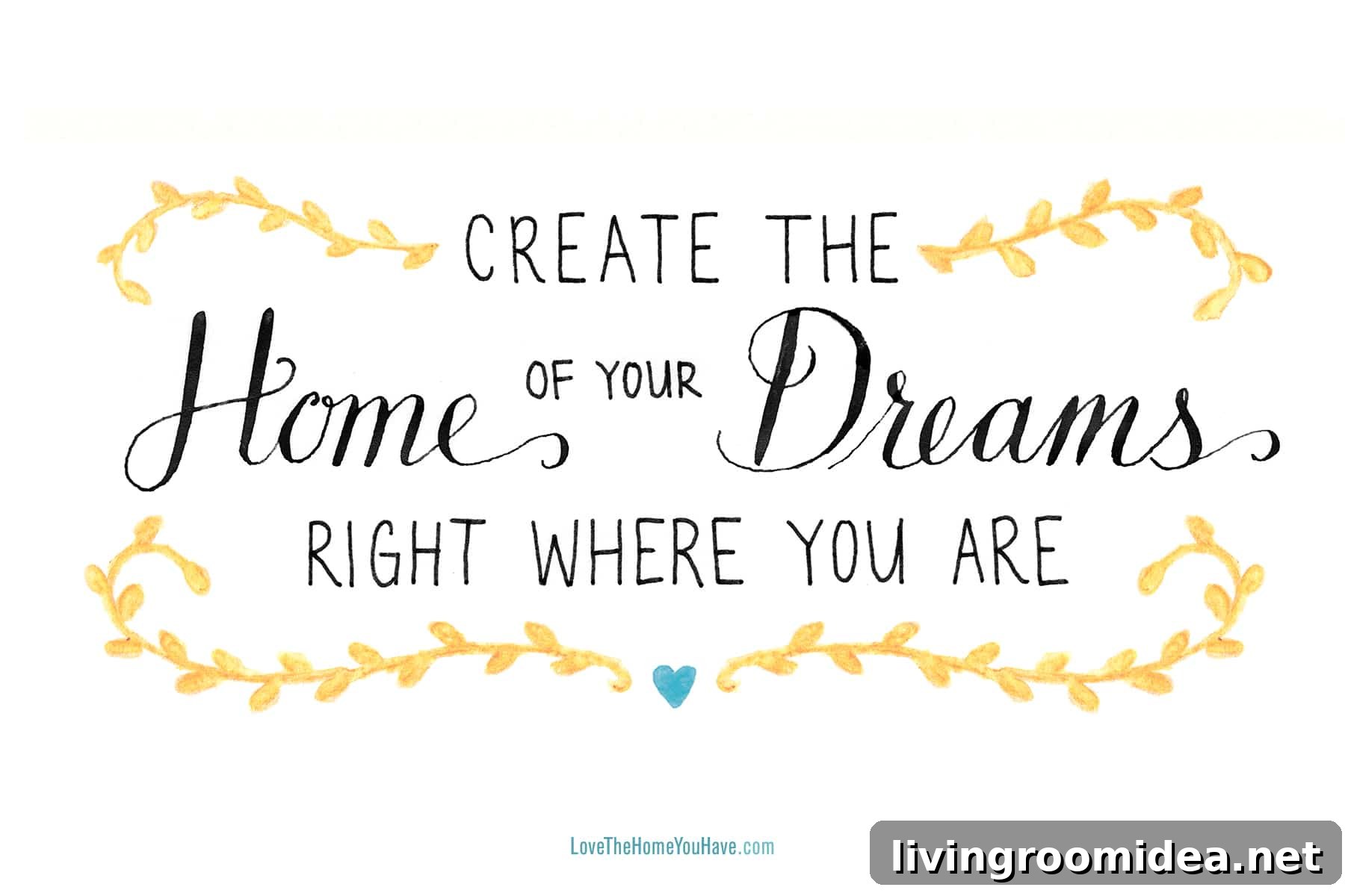 Fall in Love with the Home You’re In: Simple Ways to Transform It 2 Inspiring Quotes from the book Love the Home You Have – The Inspired Room – lovethehomeyouhave.com #lovethehomeyouhave