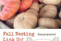 Fall Nesting Series: Bloggers’ Fall Home Tours & Links