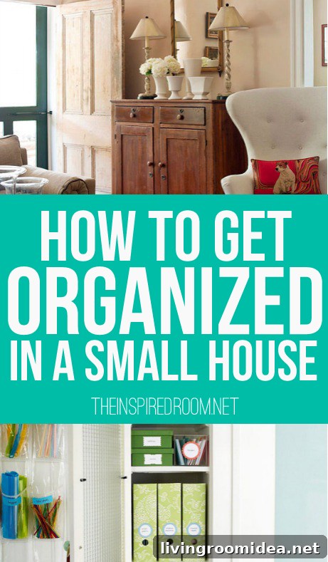 Smart Storage and Decluttering Tips for Small Homes 10 How to get organized in a small house