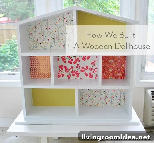 Creative Dollhouse Decorating Ideas for Charming Miniature Rooms 2 How We Built A Wooden Dollhouse Title Card