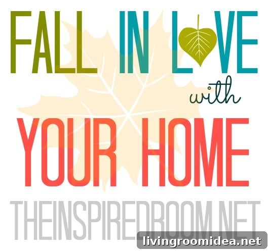 fall in love with your home