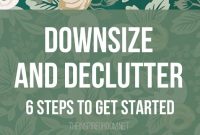 Declutter and Downsize Your Home: Practical Steps to Simplify