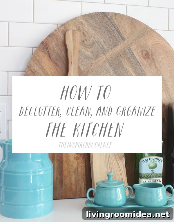 Declutter, Deep Clean, and Organize Your Kitchen for Daily Ease 2 How to Declutter Clean and Organize the Kitchen - The Inspired Room
