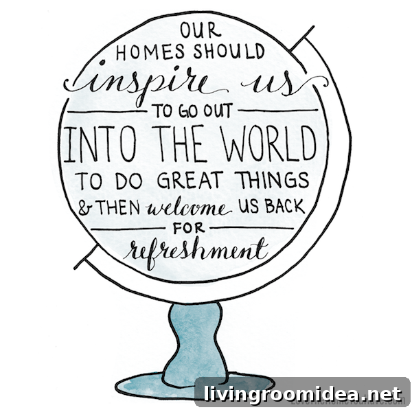 Fall in Love with Your Home: Simple Ways to Refresh Your Space 2 Our Homes Should Inspire Us Quote - from the book Love the Home You Have - The Inspired Room