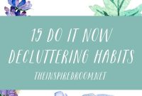 15 Quick Decluttering Habits You Can Start Today