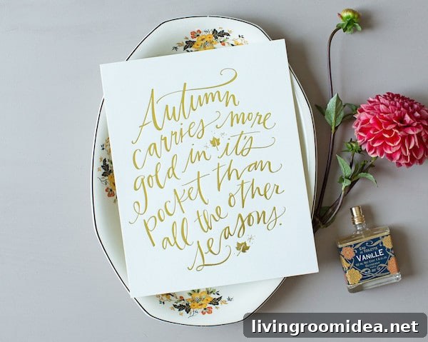 Autumn Carries More Gold In Its Pocket Than All the Other Seasons - Art Prints by Lindsay Letters