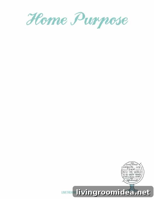 Home Purpose - Free Download from the new book Love the Home You Have by The Inspired Room