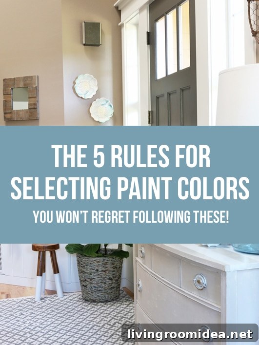 The 5 Rules for Selecting Paint Colors - The Inspired Room