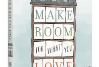 Organized Home Habits: Make Room for What You Love